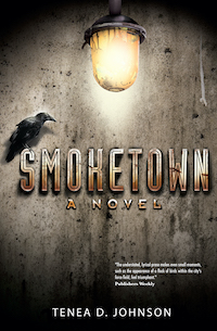 Cover of Smoketown by Tenea D. Johnson